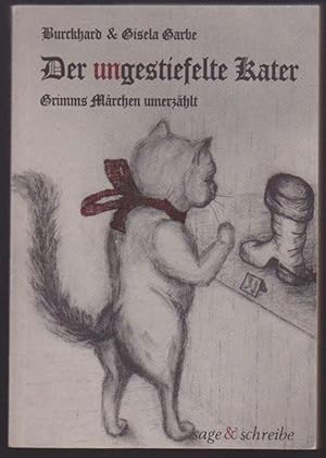 Der ungestiefelte Kater - Grimms Märchen umerzählt