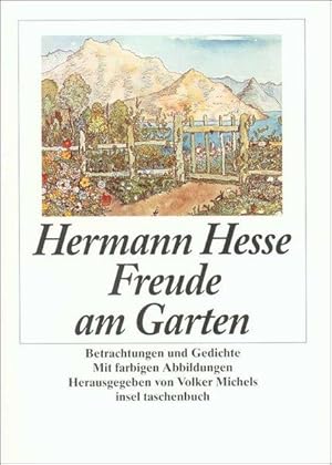 Freude am Garten: Betrachtungen, Gedichte und Fotografien