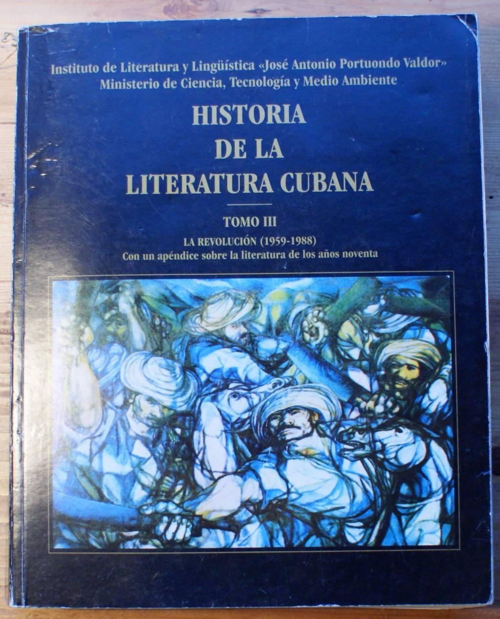 Historia de la literatura cubana - Tomo III - La Revolucion (1959-1988) - jean-Pierre Leclère