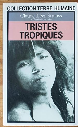 Tristes Tropiques By Claude Levi Strauss Abebooks