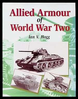 ALLIED ARMOUR OF WORLD WAR TWO