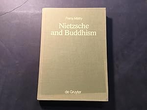 Nietzsche and Buddhism: Prolegomenon to a Comparative Study