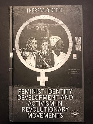 Feminist Identity Development and Activism in Revolutionary Movements