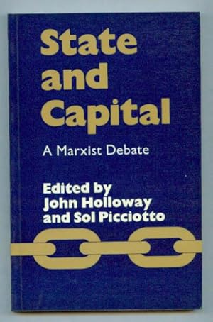 State and Capital. A Marxist Debate