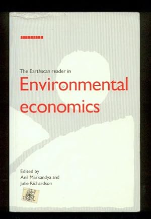 The Earthscan Reader in Environmental Economics