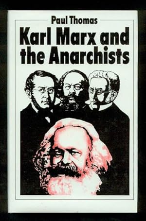 Karl Marx and the Anarchists