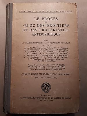 Le procès du "Bloc des droitiers et des trotskistes" antisoviétique : compte rendu sténographique...