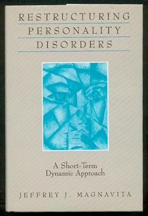 Restructuring Personality Disorders. A Short-Term Dynamic Approach.