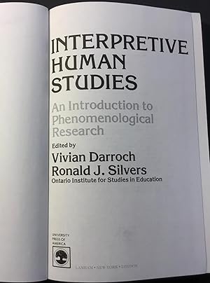 Interpretive Human Studies. an Introduction to Phenomenological Research