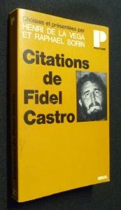 Citations De Fidel Castro By La Vega Henri De Sorin Raphael Broche 1968 Abraxas Libris Citations De Fidel Castro By La Vega Henri De Sorin Raphael Broche 1968 Abraxas Libris
