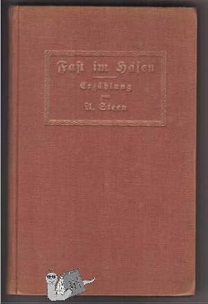 Fast im Hafen. Dem Englischen nacherzählt von A. Steen