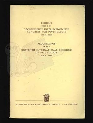 Bericht über den sechzehnten internationalen Kongress für Psychologie, Bonn 1960 / Proceedings of...