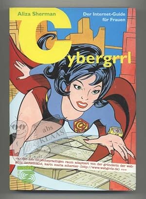 Cybergrrl. Der Internet-Guide für Frauen. [Cybergirl]