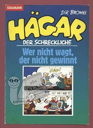 wer nicht wagt der nicht gewinnt wer nicht wagt der nicht gewinnt