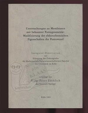 Untersuchungen an Membranen mit bekannter Porengeometrie: Modifizierung der elektrochemischen Eig...