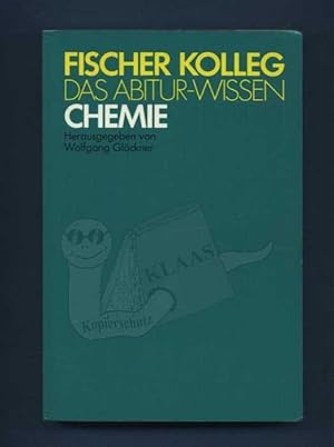 Fischer Kolleg. Das Abitur-Wissen. Chemie