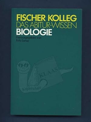 Fischer Kolleg. Das Abitur-Wissen. Biologie