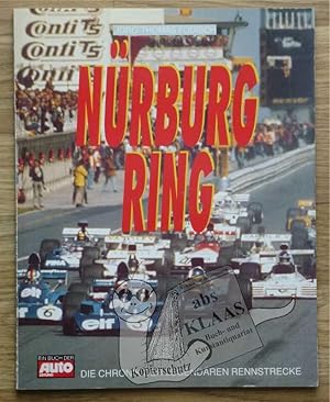 Nürburgring. Die Chronik der legendären Rennstrecke.