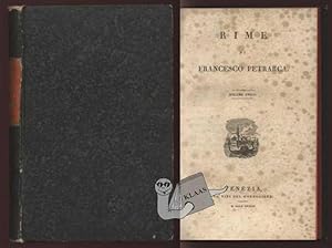 Rime. Volume unico. Biblioteca Classica Italiana di Scienze, Lettere ed Arti dsiposta e illustrat...