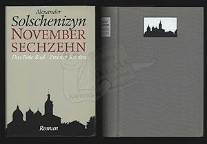 Das Rote Rad. Zweiter Knoten. November sechzehn. (27. Oktober - 17. November). Aus dem Russischen...