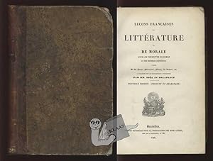 Lecons Francaises de Litterature et de Morale avec les preceptes du genre et des modeles d'exerci...