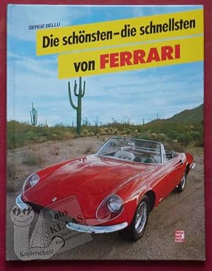 Die schönsten - die schnellsten von Ferrari