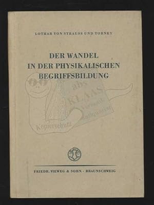 Der Wandel in der physikalischen Begriffsbildung