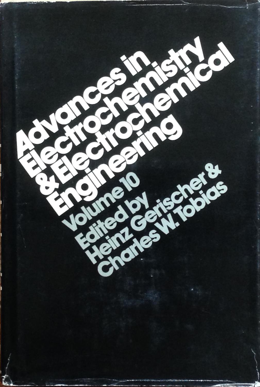 Advances in electrochemical science and engineering vol. 10 - Gerischer, H. & Tobias, C.W. (eds.)