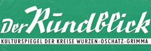Der Rundblick 2 / 1986 - Kulturspiegel der Kreise Wurzen - Oschatz - Grimma