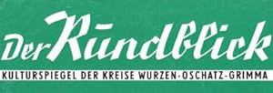 Der Rundblick 1 / 1985 - Kulturspiegel der Kreise Wurzen - Oschatz - Grimma