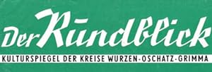 Der Rundblick 1 / 1982 - Kulturspiegel der Kreise Wurzen - Oschatz - Grimma