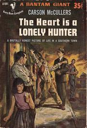 The Heart is a Lonely Hunter (A Bantam Giant; A1091) (1st)