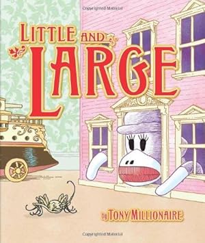 *Signed* Little & Large (Sock Monkey (Graphic Novels)) (1st)