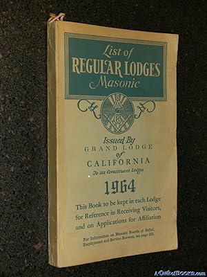 List of Regular Lodges Masonic Issued By Grand Lodge of California 1964