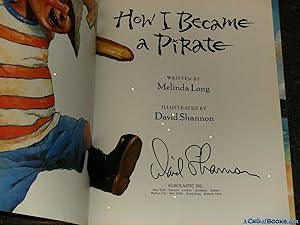 *Signed by Shannon* How I Became a Pirate (1st)