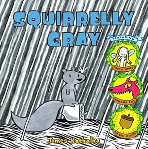 *Signed* Squirrelly Gray (Picture Book) (1st)