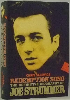 Redemption Song: The Definitive Biography of Joe Strummer