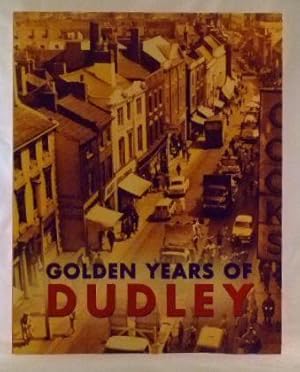 Golden Years of Dudley