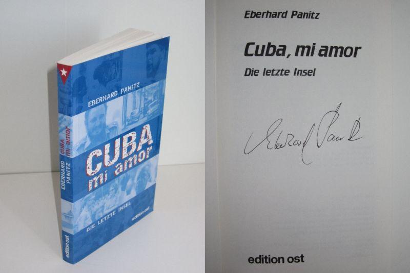 Cuba, mi amor Die letzte Insel - Eberhard Panitz