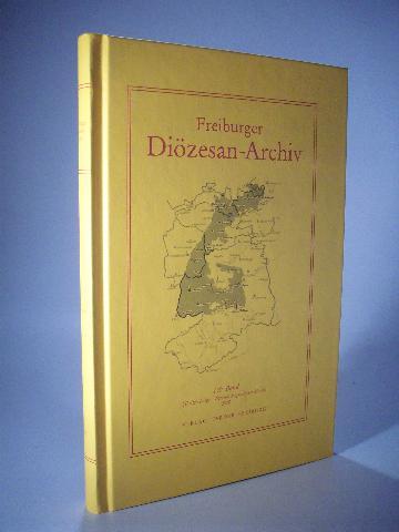 Freiburger Diözesan-Archiv. Zeitschrift des Kirchengeschichtlichen Vereins für Geschichte, christliche Kunst, Altertums- und Literaturkunde des Erzbistums Freiburg, mit Berücksichtigung der angrenzenden Bistümer. 130. Band (3. Folge - 