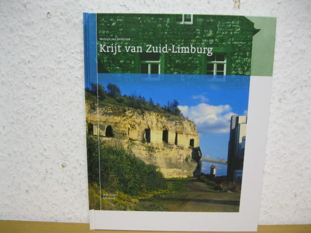 Krijt van Zuid-Limburg. Geologie van Nederland, deel 5.