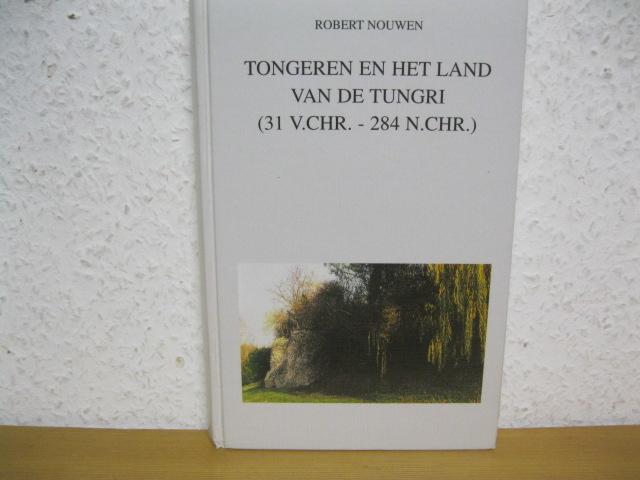 Tongeren en het land van de Tungri (31 v.Chr. - 284 n.Chr.)