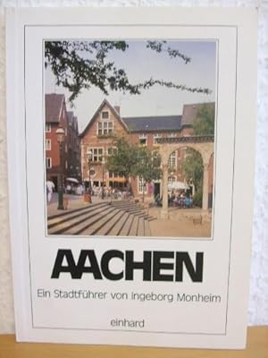 Aachen - Ein Stadtführer., von