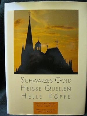 Aachen - Schwarzes Gold. Heisse Quellen. Helle Köpfe.,