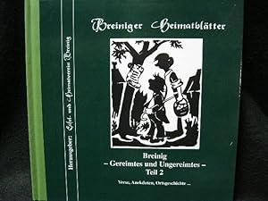 Breinig-Gereimtes und Ungereimtes-Teil 2. Reim und Prosa aus und über Breinig. Breiniger Heimatbl...