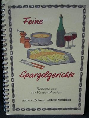 Feine Spargelgerichte. Rezepte aus der Region Aachen., Aachener Zeitung, Aachener Nachrichten