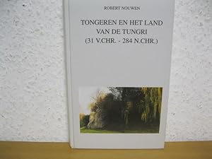 Tongeren en het land van de Tungri (31 v. chr. - 284 n. chr.),