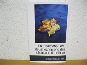 Das Volksleben der Neugriechen und das Hellenische Alterthum, (Nachdruck).,