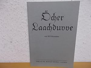 Öcher Laachduvve. Nöidröck van de zweide vermiehrde Oplag 1925.,