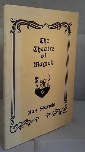 The Theatre of Magick